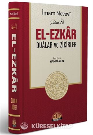 El-Ezkar Dualar ve Zikirler (Ciltli)