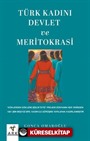 Türk Kadını Devlet ve Meritokrasi