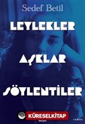 Leylekler AşklarSöylentiler