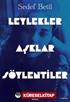 Leylekler AşklarSöylentiler