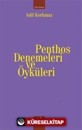 Penthos Denemeleri ve Öyküleri