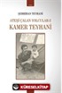 Ateşi Çalan Yolcular 2