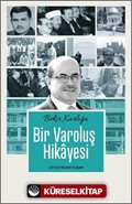 Bir Varoluş Hikayesi