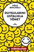 Duygularını Ustalıkla Yönet