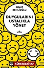 Duygularını Ustalıkla Yönet