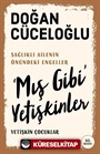 'Mış Gibi' Yetişkinler