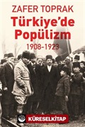 Türkiye'de Popülizm 1908-1923