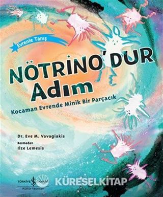 Nötrino'dur Adım