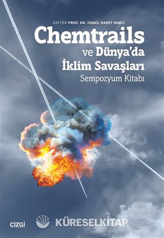 Chemtrails ve Dünya'da İklim Savaşları