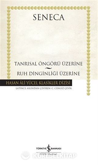 Tanrısal Öngörü Üzerine - Ruh Dinginliği Üzerine (Ciltli)
