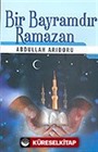 Bir Bayramdır Ramazan