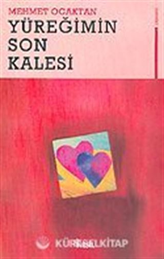 Yüreğimin Son Kalesi