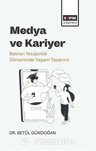 Medya ve Kariyer