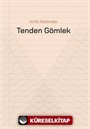Tenden Gömlek