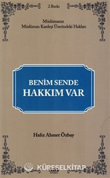 Benim Sende Hakkım Var