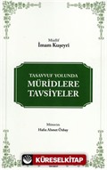 Tasavvuf Yolunda Müridlere Tavsiyeler