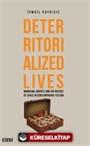 Deterritorialized Lives Migration, Identity, and the Politics of Space in Contemporary Fiction