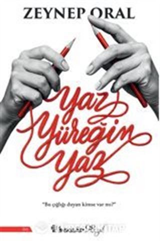 Yaz Yüreğim Yaz