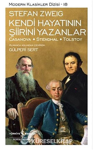 Kendi Hayatının Şiirini Yazanlar: Casanova Stendhal Tolstoy