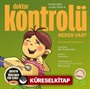 Doktor Kontrolü Neden Var