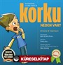 Korku Neden Var