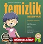 Temizlik Neden Var