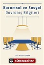 Kurumsal ve Sosyal Davranış Bilgileri
