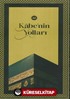Kabe'nin Yolları