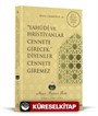 Yahudi Ve Hristiyanlar Cennete Girecek Diyenler Cennete