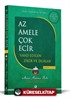 Az Amele Çok Ecir Vaad Edilen Zikir Ve Dualar 1. Cilt