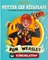 Potter Cep Kitapları Ron Weasley