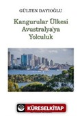 Kangurular Ülkesi Avustralya'ya Yolculuk