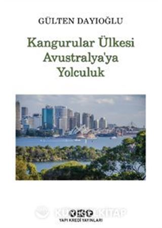 Kangurular Ülkesi Avustralya'ya Yolculuk