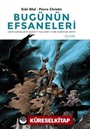 Bugünün Efsaneleri