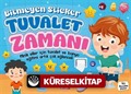 Bitmeyen Stıcker / Tuvalet Zamanı
