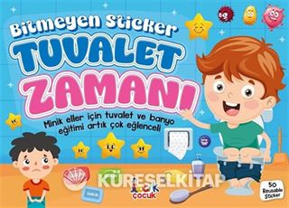 Bitmeyen Stıcker / Tuvalet Zamanı