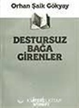 Destursuz Bağa Girenler