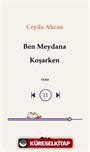 Ben Meydana Koşarken
