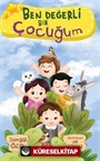 Ben Değerli Bir Çocuğum