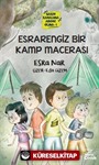Esrarengiz Bir Kamp Macerası - Sakın Kanalıma Abone Olma - 4