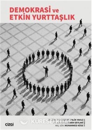 Demokrasi ve Etkin Yurttaşlık