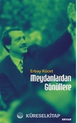 Meydanlardan Gönüllere