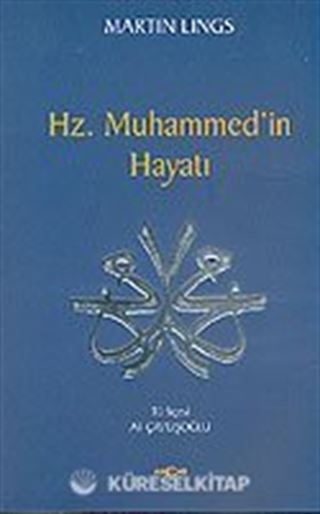 Hz. Muhammed'in Hayatı