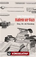 İslam Medeniyetinde Kalem ve Yazı