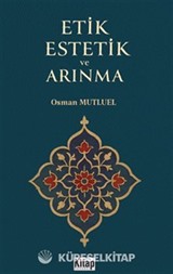 Etik Estetik Ve Arınma