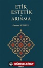 Etik Estetik Ve Arınma
