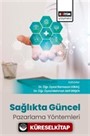 Sağlıkta Güncel Pazarlama Yöntemleri