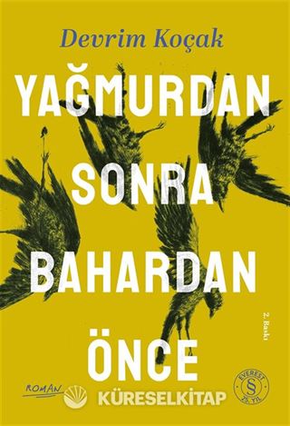 Yağmurdan Sonra Bahardan Önce