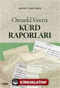 Osmanlı Dönemi Kürd Raporları