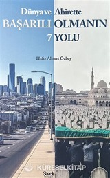 Dünya ve Ahirette Başarılı Olmanın 7 Yolu
